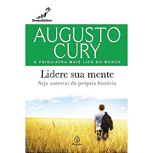 Livro Lidere sua Mente - Augusto Cury