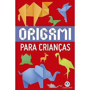 Livro Origami para criancas - Dobraduras e Atividades Educativas