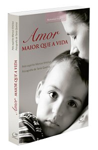 Amor Maior que a Vida