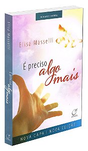 É Preciso Algo Mais