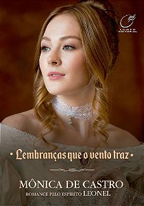 Lembranças Que o Vento Traz - Vol. 3