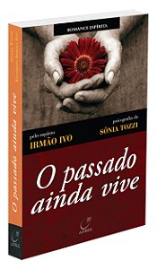 O Passado Ainda Vive