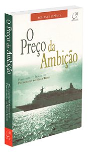 O Preço da Ambição