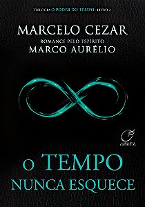 O Tempo Nunca Esquece - Vol. 2