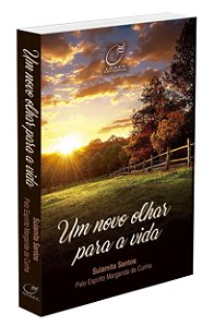 Um Novo Olhar para a Vida