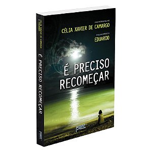 É Preciso Recomeçar