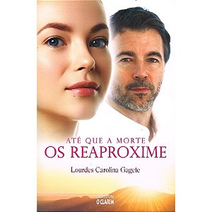 Até que a Morte os Reaproxime