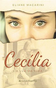 Cecília e a Luz da Vida