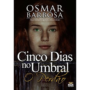Cinco Dias no Umbral - O Perdão