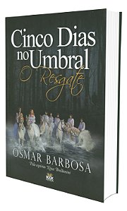 Cinco Dias no Umbral - O Resgate