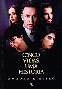 Cinco Vidas, Uma História