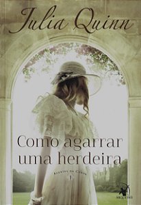 Como Agarrar uma Herdeira