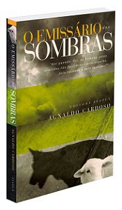 O Emissário das Sombras