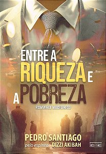 Entre a riqueza e a pobreza