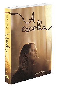 A Escolha - Capa Antiga