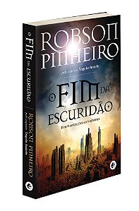 O Fim da Escuridão - Reurbanizações Extrafísicas