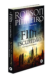 O Fim da Escuridão - Reurbanizações Extrafísicas