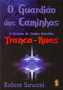 O Guardião dos Caminhos