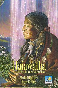 Haiawatha - O Mestre da Raça Vermelha