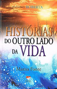 Histórias do Outro Lado da Vida