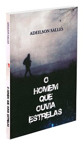 O Homem que Ouvia Estrelas