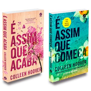 Kit É Assim que Acaba + É Assim que Começa Vols 1 e 2 Colleen Hoover