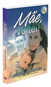 Mãe, Voltei!