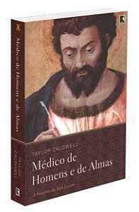 Médico de Homens e de Almas