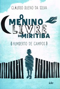 O Menino Livre de Miritiba