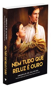 Nem Tudo que Reluz é Ouro