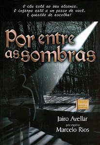 Por Entre as Sombras