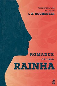 Romance de Uma Rainha