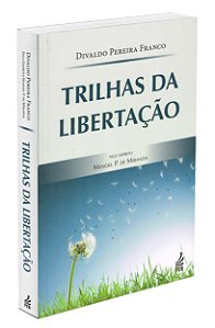 Trilhas da Libertação - Especial
