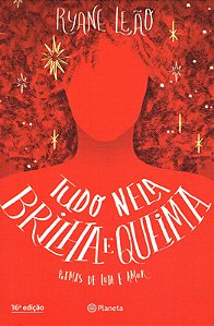 Tudo Nela Brilha e Queima