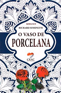 O Vaso de Porcelana