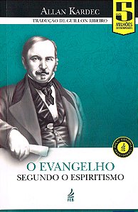 O Evangelho Segundo o Espiritismo - Edição Econômica