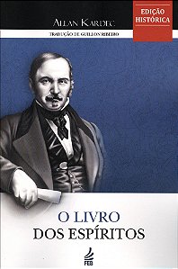 O Livro dos Espíritos - Normal - Edição Histórica