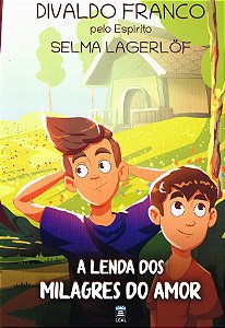 A Lenda dos Milagres do Amor