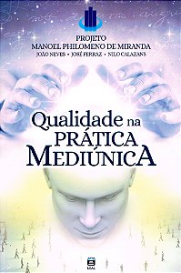 Qualidade na Prática Mediúnica