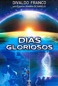 Dias Gloriosos