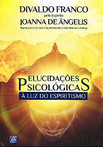 Elucidações Psicológicas à Luz do Espiritismo
