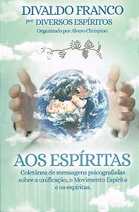 Aos Espíritas