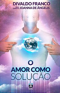O Amor Como Solução