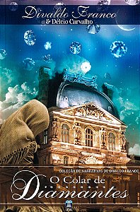 O Colar de Diamantes - Vol.1 - Coleção de Narrativas