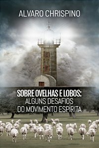 Sobre Ovelhas e Lobos