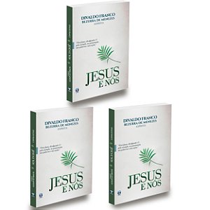 Kit Jesus e Nós - Capa Dura - 3 Livros - Divaldo Franco/Bezerra de Menezes
