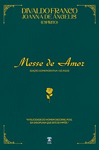 Messe de Amor - Edição Comemorativa - 60 anos - Capa Dura