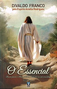 O Essencial - Divaldo Franco