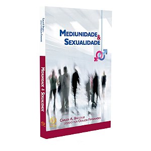 Mediunidade e Sexualidade