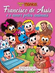 Francisco de Assis e o Amor pelos Animais - Turma da Mônica